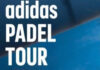 adidas Padel Tour invites players to discover the sport from the inside